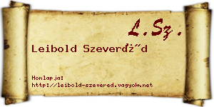 Leibold Szeveréd névjegykártya